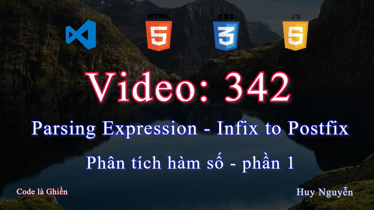 postfix คือ  2022 Update  342 - JavaScript - Parsing Expression - Phân tích hàm số - phần 1