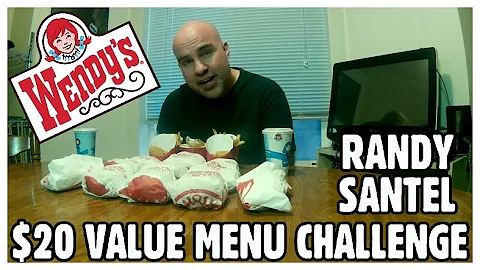 Randy Santel $20 Value Menu Challenge - Wendys