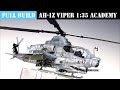 AH-1Z VIPER by ACADEMY 1/35 scale model aircraft building