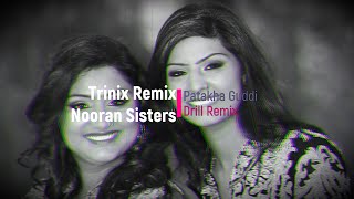 Trinix Remix & Nooran Sisters - Patakha Guddi (Drill Remix) tremd music