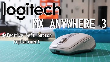 How to replace mx anywhere 3 defective left mouse button