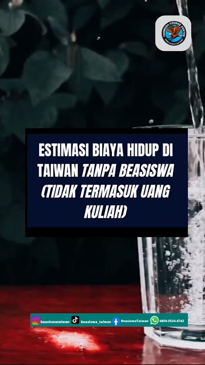 Estimasi biaya hidup di Taiwan 'tanpa beasiswa' !