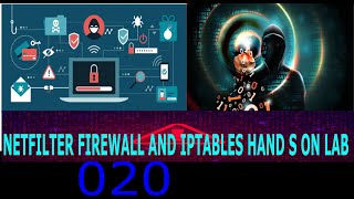 How to work with IpTables and Netfilter. Working with Kali. Hand on lab