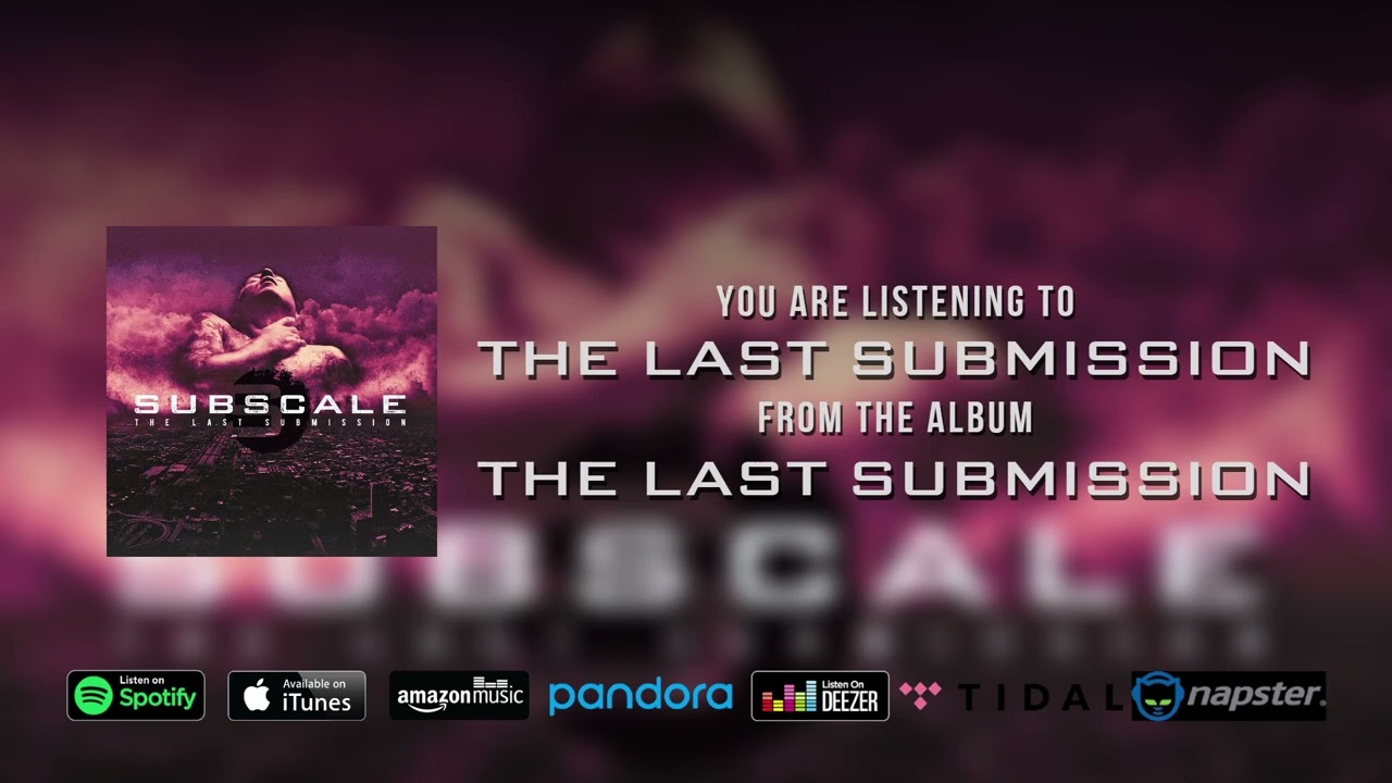 Subscale - The Last Submission REMASTER 2022