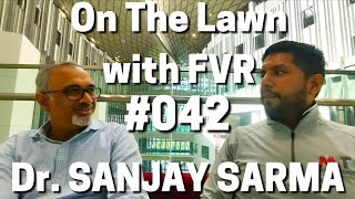 Dr. Sanjay Sarma: RFID, Aadhar, edX, MIT, The Asia School of Business | On The Lawn with FVR #042