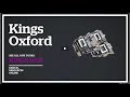 Kings oxford quick tour