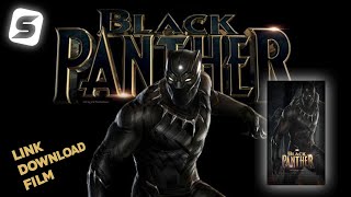 Film Marvel Urutan 18 || Link Download Film Black Panther 2018 Sub Indonesia