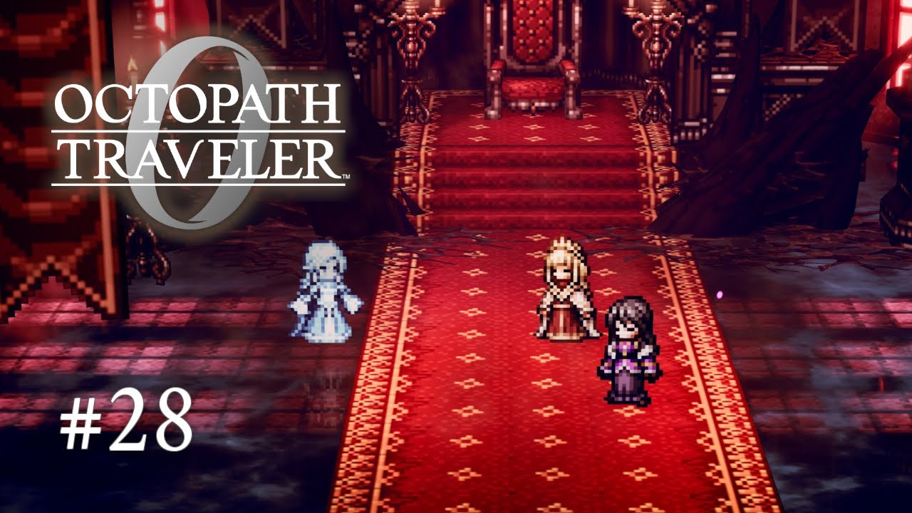 【オクトパストラベラー0】シリーズ初見プレイ No.28