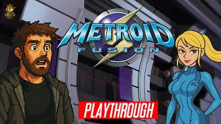 Metroid: Fusion - Revisiting a GBA Classic! #4  FINAL
