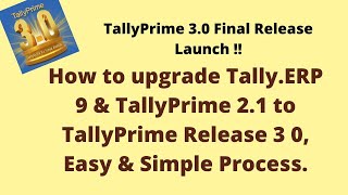 How to upgrade Tally.ERP 9 & TallyPrime 2.1 to TallyPrime Release 3 0, Easy & Simple Process. screenshot 3