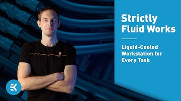 EK Fluid Works – Liquid-Cooled Workstation for Every Task