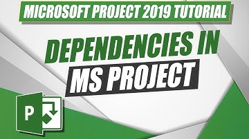 How to Create Project Dependencies in MS Project 2019