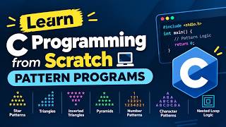 🚀 Learn C Programming from Scratch – Patterns & Nested Loops
