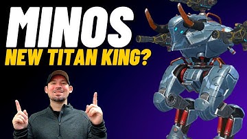 War Robots: New Titan Minos, Review & Max Level Gameplay.  WR