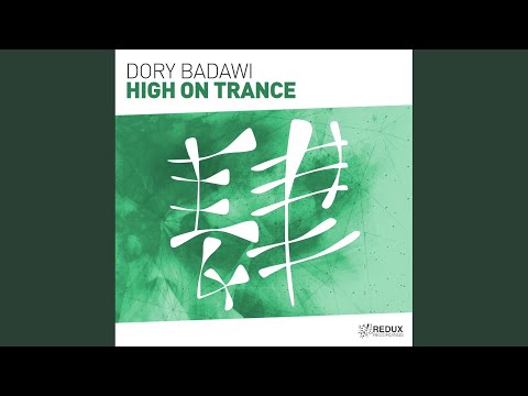 Dory Badawi — High on Trance (Extended Mix)