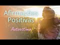 Afirmações positivas- Autoestima