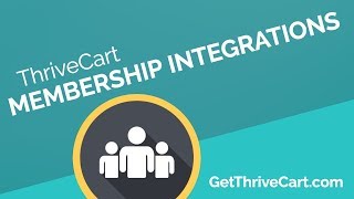 Thrivecart Membership Integrations