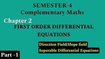 Chapter 2-First order Differential Equations-Part 1-MTS4CO4-Mathematics 4-University of Calicut