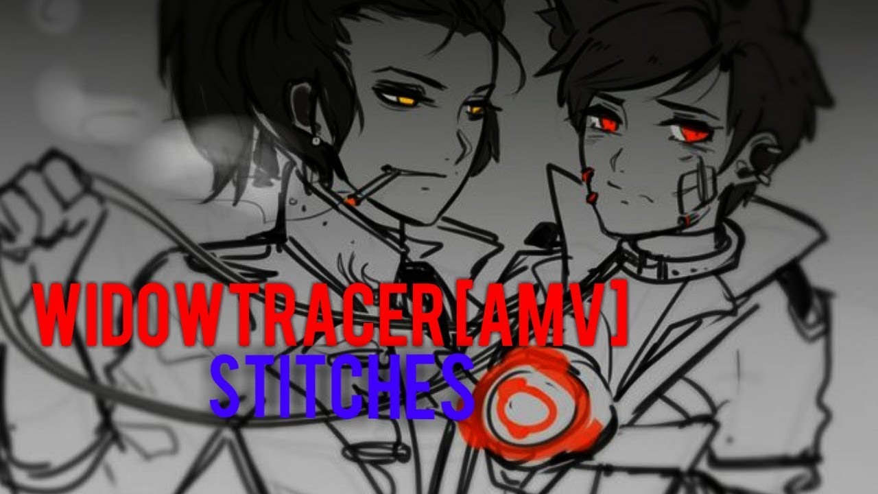 Widowmaker x Tracer [AMV] Stitches