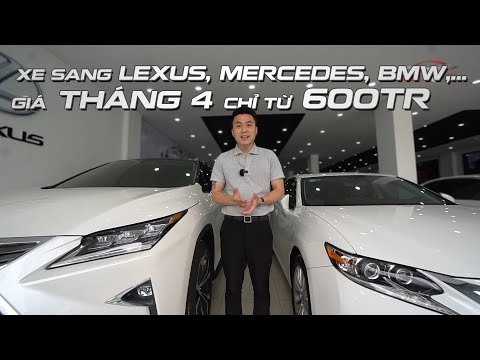 Video Trên 20 model xe sang Lexus, Mercedes, BMW cũ, lướt... - youtube