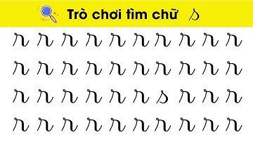 Trò Chơi Tìm Chữ Cái Viết Thường S X| Giúp bé ghi nhớ chữ cái nhanh nhất| Nguyễn Thị Lan Anh