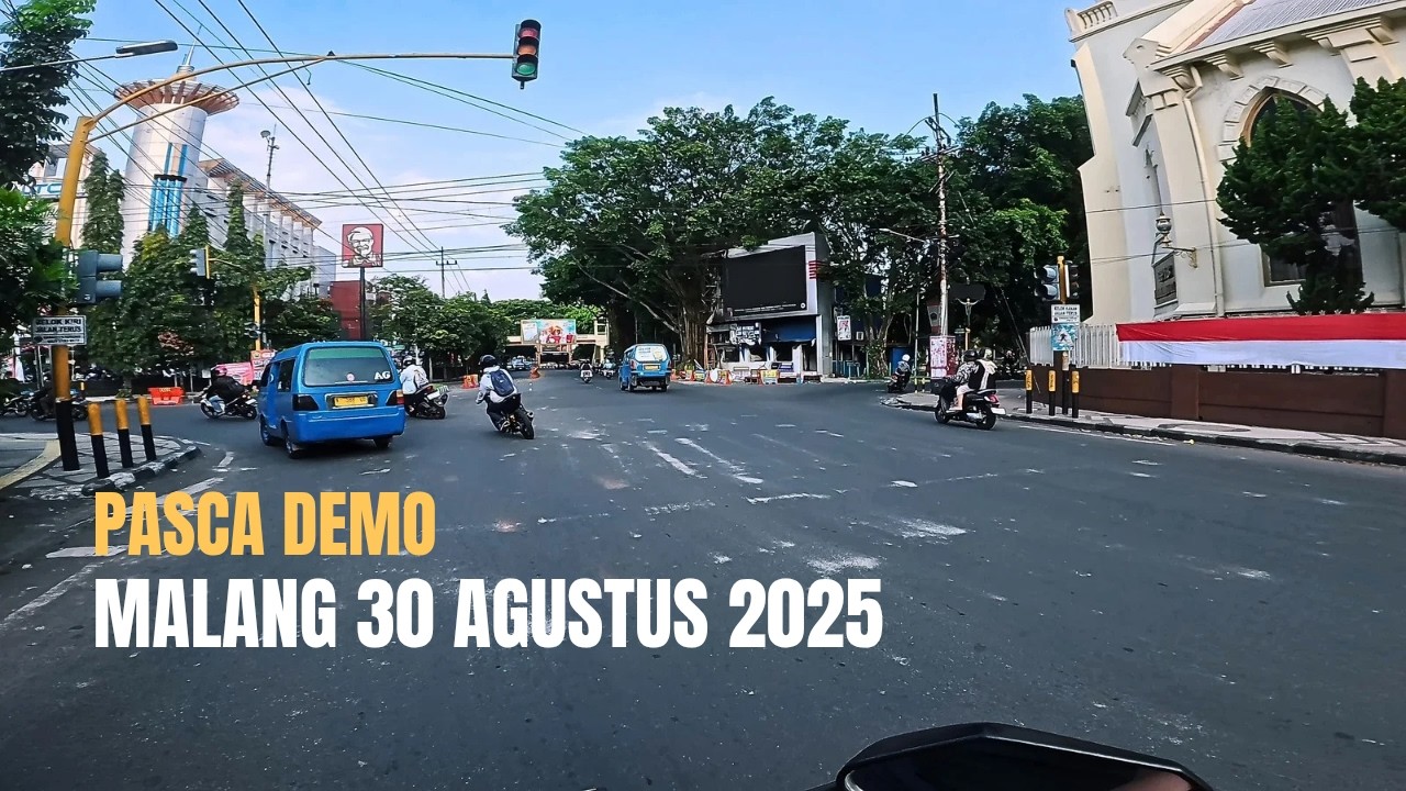 Pasca Demo 29 Agustus 2025! Kondisi Kota Malang Terkini