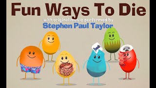 Fun Ways To Die: Original Music Performed by Stephen Paul Taylor