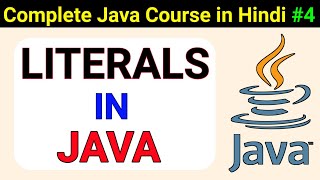 Literals in Java | Java Course in hindi #4 | Types of literals in java | Prime Learners | hindi