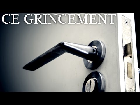 Ce grincement... - Creepypasta[FR] - Feldup - Ce grincement... - Creepypasta[FR] - Feldup