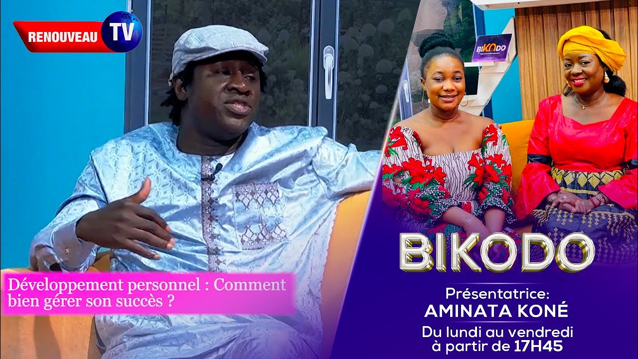 BIKODO POSE LE DEBAT SUR LA GESTION DU SUCCES