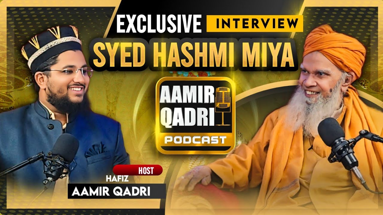 Exclusive Interview Of Ghazi e Millat Syed Hashmi Miya | Aamir Qadri Podcast | Episode 9