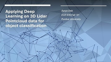 ECE 570: Applying Deep Learning on 3D Lidar Pointcloud data for object classification