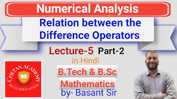 Relation between the Difference Operators Part-2 | Interpolation | Numerical Analysis |