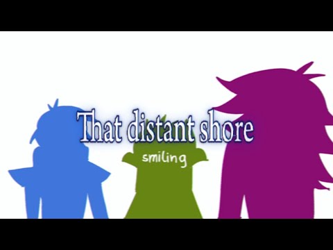 THAT DISTANT SHORE | DELTARUNE 