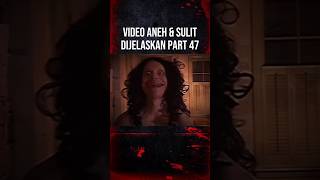 video aneh dan sulit dijelaskan part 47 #ronafyurnero #horrorshort #shorts