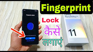 Oppo Reno11 Pro 5G Fingerprint Lock Kaise Lagaye | How To Set Fingerprint Lock in Oppo Reno11 Pro 5G