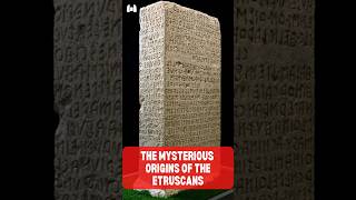 The Mysterious Origins of the Etruscans