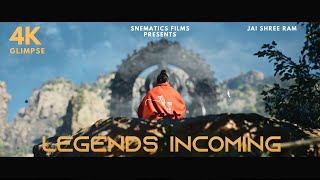 Legends Incoming I Glimpse NO.2 | Ram Lalla | Hanuman | SneMatics Films Presents