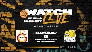 Galatasaray v Baskets Oldenburg | Full Basketball Game