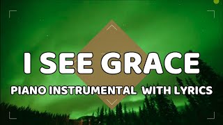 I See Grace I Instrumental with Lyrics