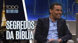 Segredos e curiosidades da Bíblia - Todo Seu (31/05/18)