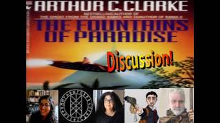 THE FOUNTAINS OF PARADISE by Arthur C. Clarke! Sci-fi Masterwork series full discussion!!