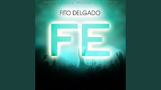 Video-Miniaturansicht von „Fito Delgado - Con la Ayuda de Dios“