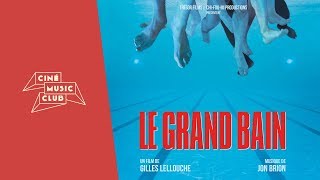 Video thumbnail of "Jon Brion - Le grand bain (Le final) | Extrait de la Bande originale du film "Le Grand Bain""