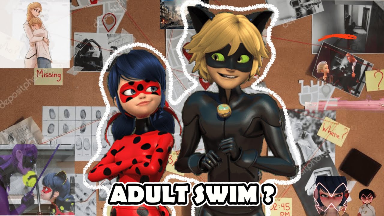 What İf Miraculous Was On Adult Swim (Part 1)