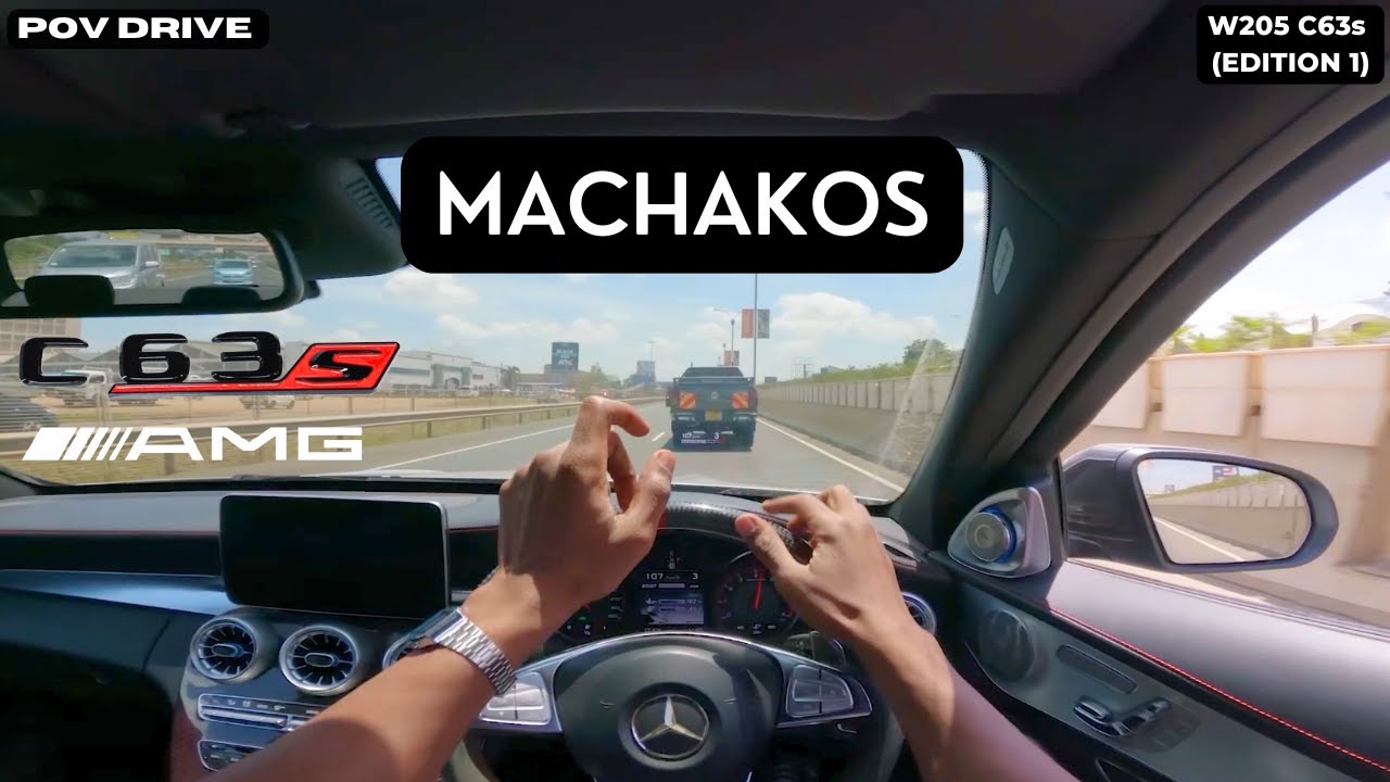 ROADTRIP TO MACHAKOS | POV Drive | C63s AMG 
