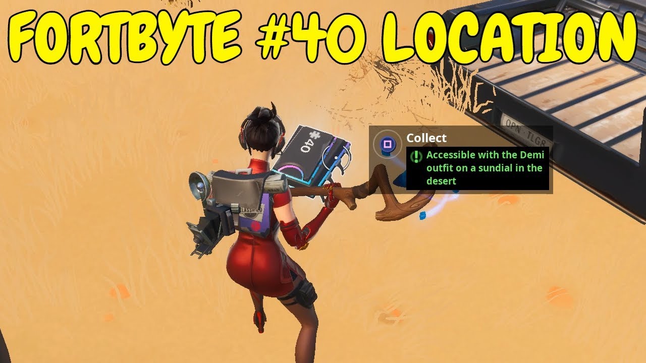FORTBYTE 40 Location - ACCESSIBLE WITH THE DEMI OUTFIT ON A SUNDIAL IN THE DESERT (Fortnite)