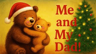 Me And My Dad Heartwarming Story For Kids