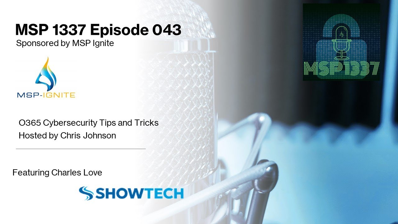 S1E43 - O365 Cybersecurity Tips and Tricks