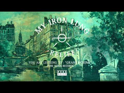 My Iron Lung — My Iron Lung "Grand Scheme"